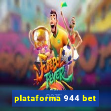 plataforma 944 bet